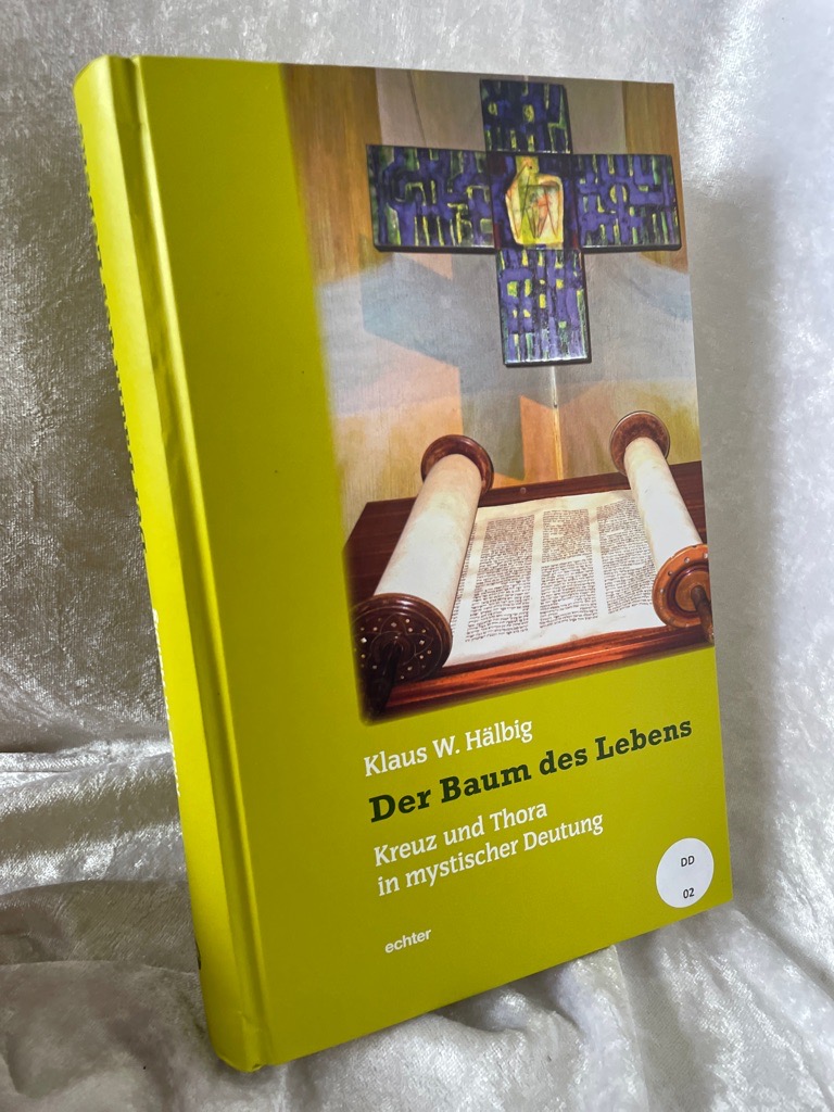 Der Baum des Lebens: Kreuz und Thora in mystischer Deutung - Hälbig, Klaus W