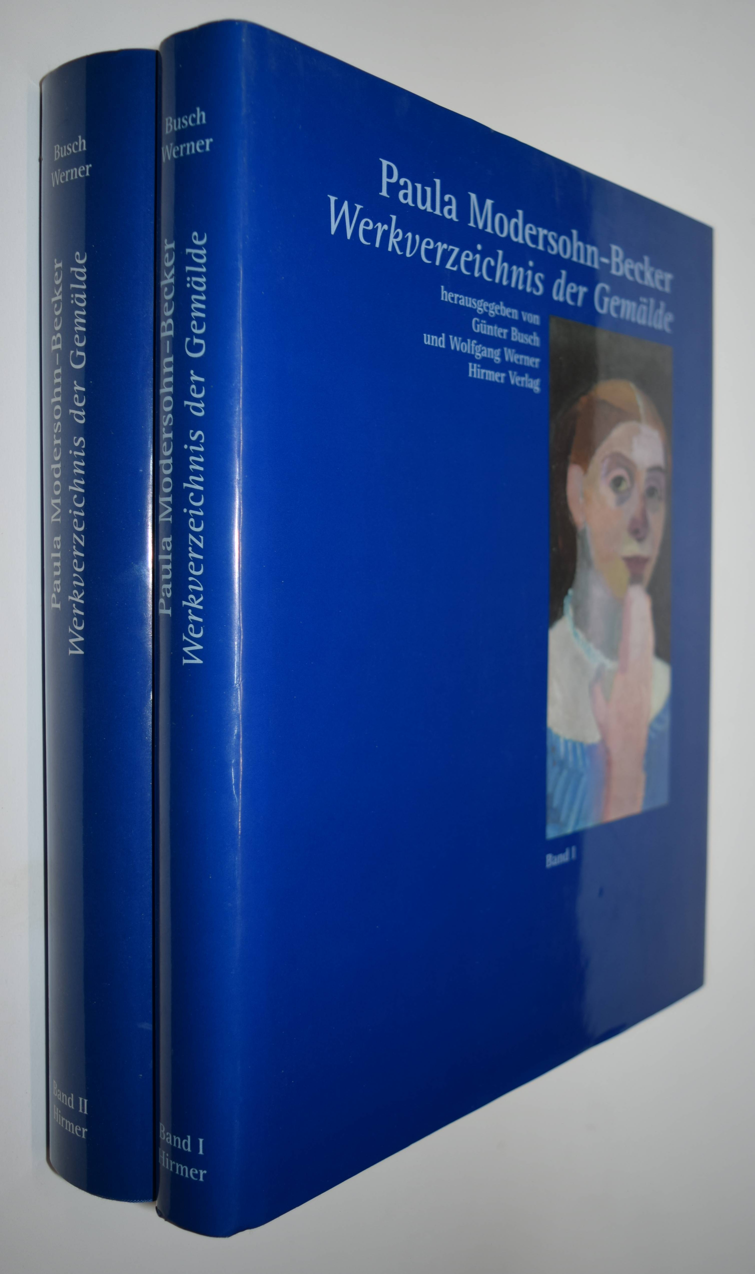 Paula Modersohn-Becker 1876 - 1907. Werkverzeichnis der Gemälde. - Modersohn-Becker - Busch, Günter u. Wolfgang Werner.