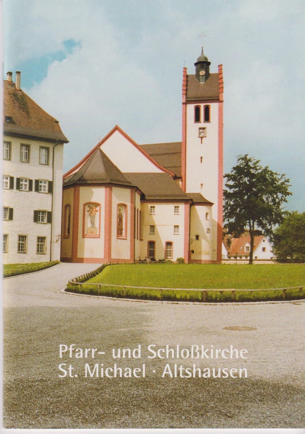 Schloß- und Pfarrkirche St. Michael in Altshausen. - Brommer, Hermann, Gabriele Ebner Walter Ebner u. a.