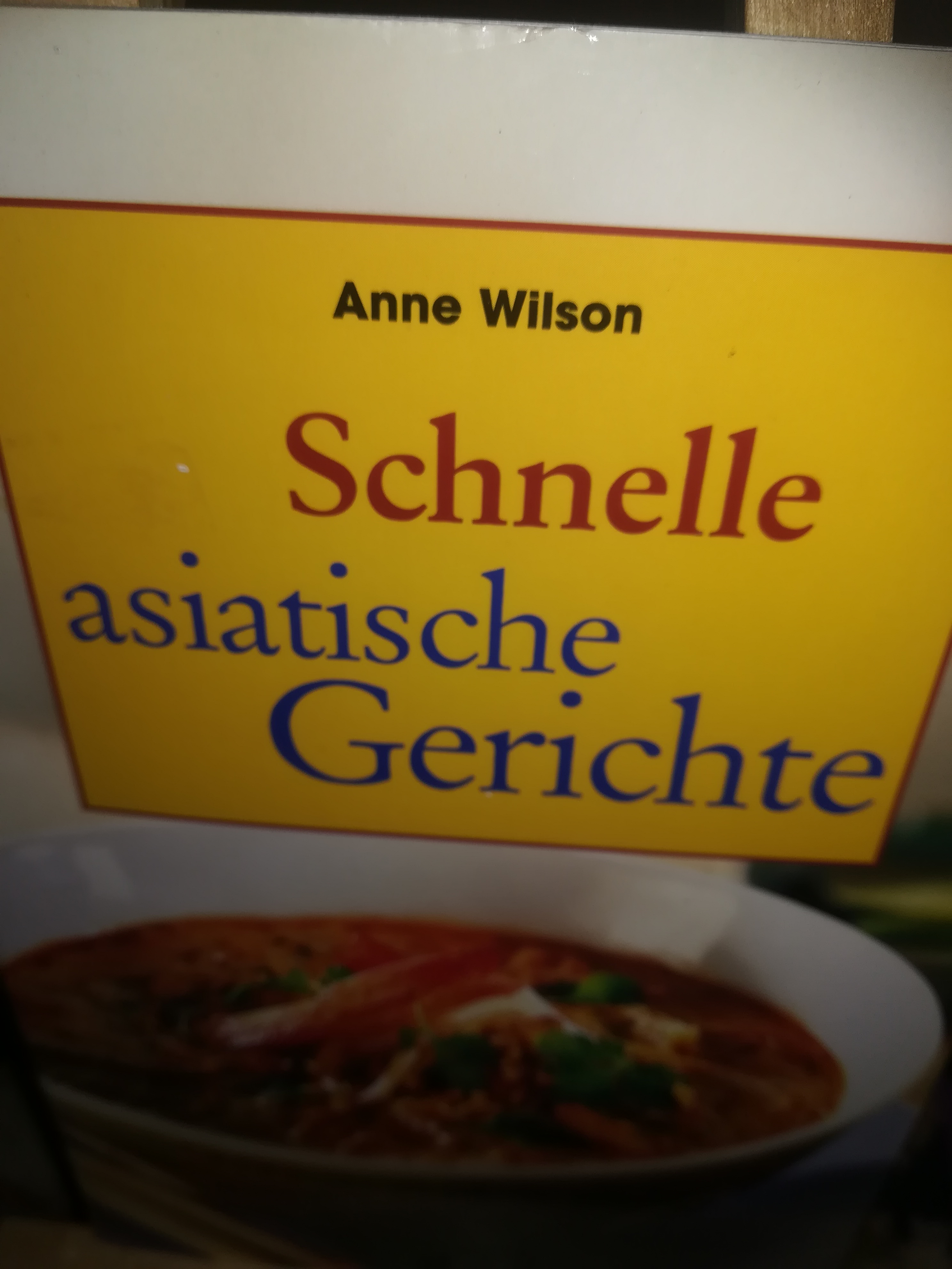 Schnelle asiatische Gerichte - Wilson Anne