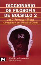 DICCIONARIO DE FILOSOFÍA DE BOLSILLO 2 - FERRATER MORA, JOSÉ