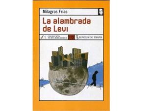 LA ALAMBRADA DE LEVI - MILAGROS FRÍAS