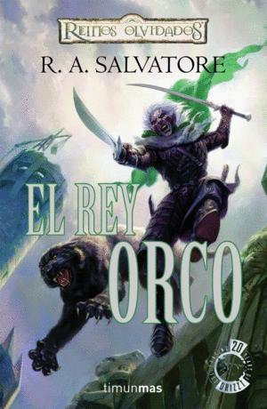 EL REY ORCO. TRANSICIONES Nº 01/03 (TAPA DURA) - R. A. SALVATORE