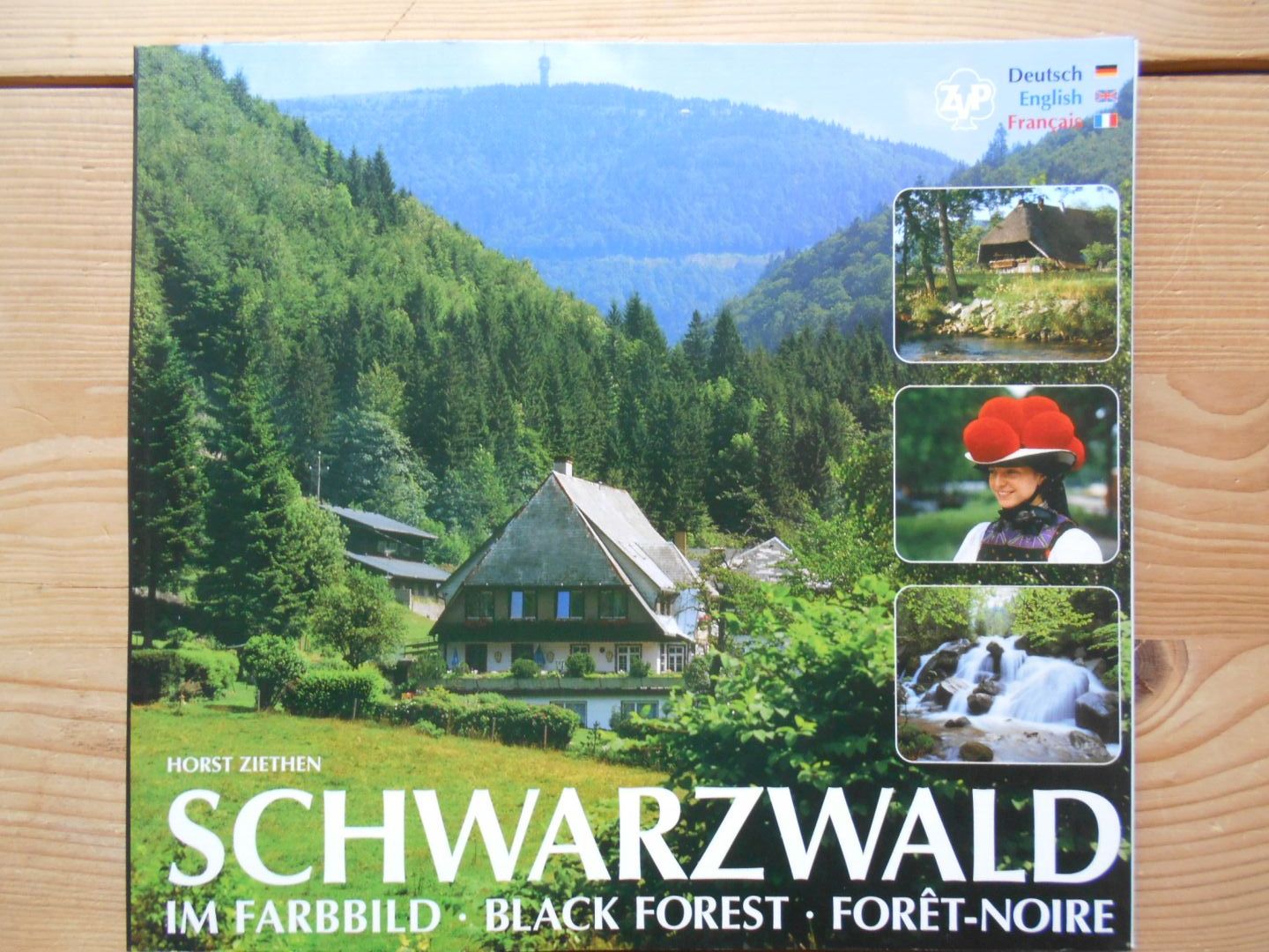 Schwarzwald im Farbbild. Text: Gerd Dörr u.a. [Engl. Übers.: Gwendolen Webster ; John Stevens. Franz. Übers.: France Varry ; LeilÍüa Schenkelberg] - Dörr, Gerd, Horst Ziethen und Gwendolen Webster