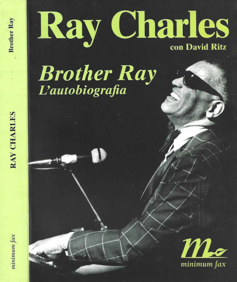 Brother Ray L'autobiografia - Ray Charles con David Ritz