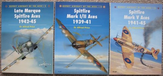 [Lot of 3] Osprey Aircraft of the Aces: Includes #5 - Late Marque Spitfire Aces 1942-45; #12 - Spitfire Mark I/II Aces 1939-41; and #16 - Spitfire Mark V Aces 1941-45 - Price, Alfred