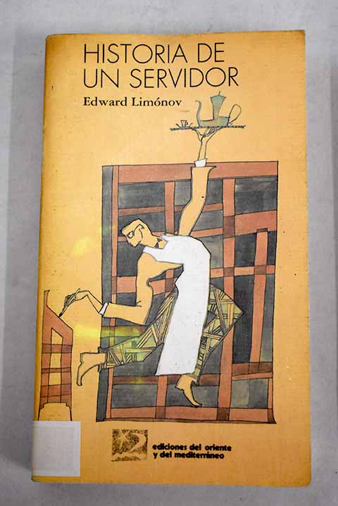 Historia de un servidor - Limónov, Edward