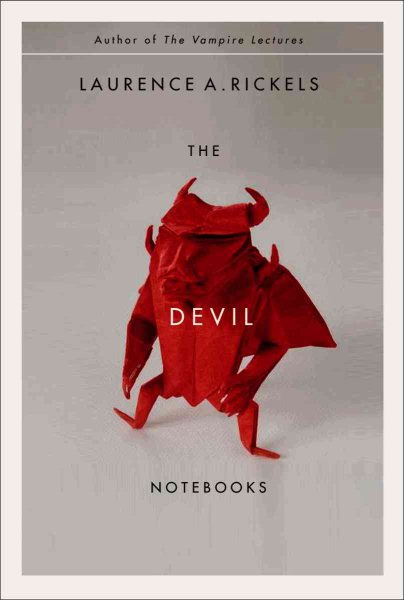 Devil Notebooks - Rickels, Laurence A.