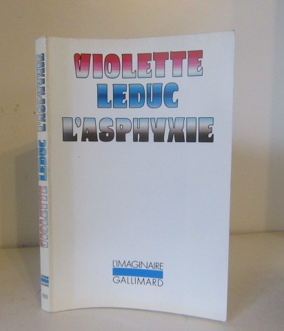 L' asphyxie - Leduc, Violette