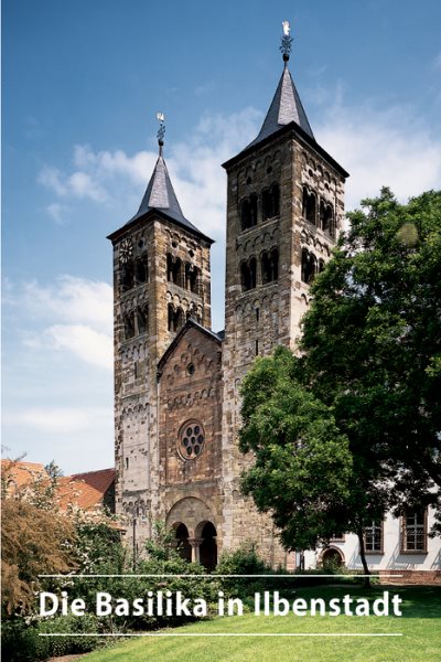 Die Basilika in Ilbenstadt -Language: german - Schwarz, Reinhard