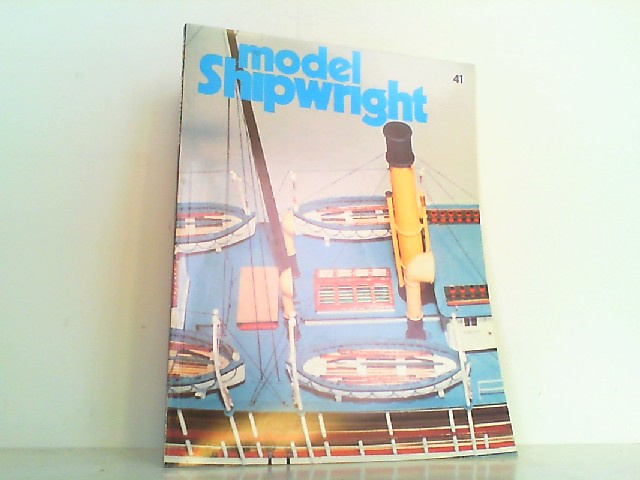 Model Shipwright Number 41. - September 1982. A quarterly Journal of ships and ship Models. - Bowen, John