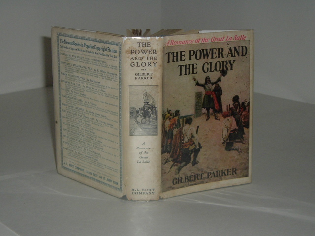 THE POWER AND THE GLORY by GILBERT PARKER: Good Hardback (1925) Assumed
