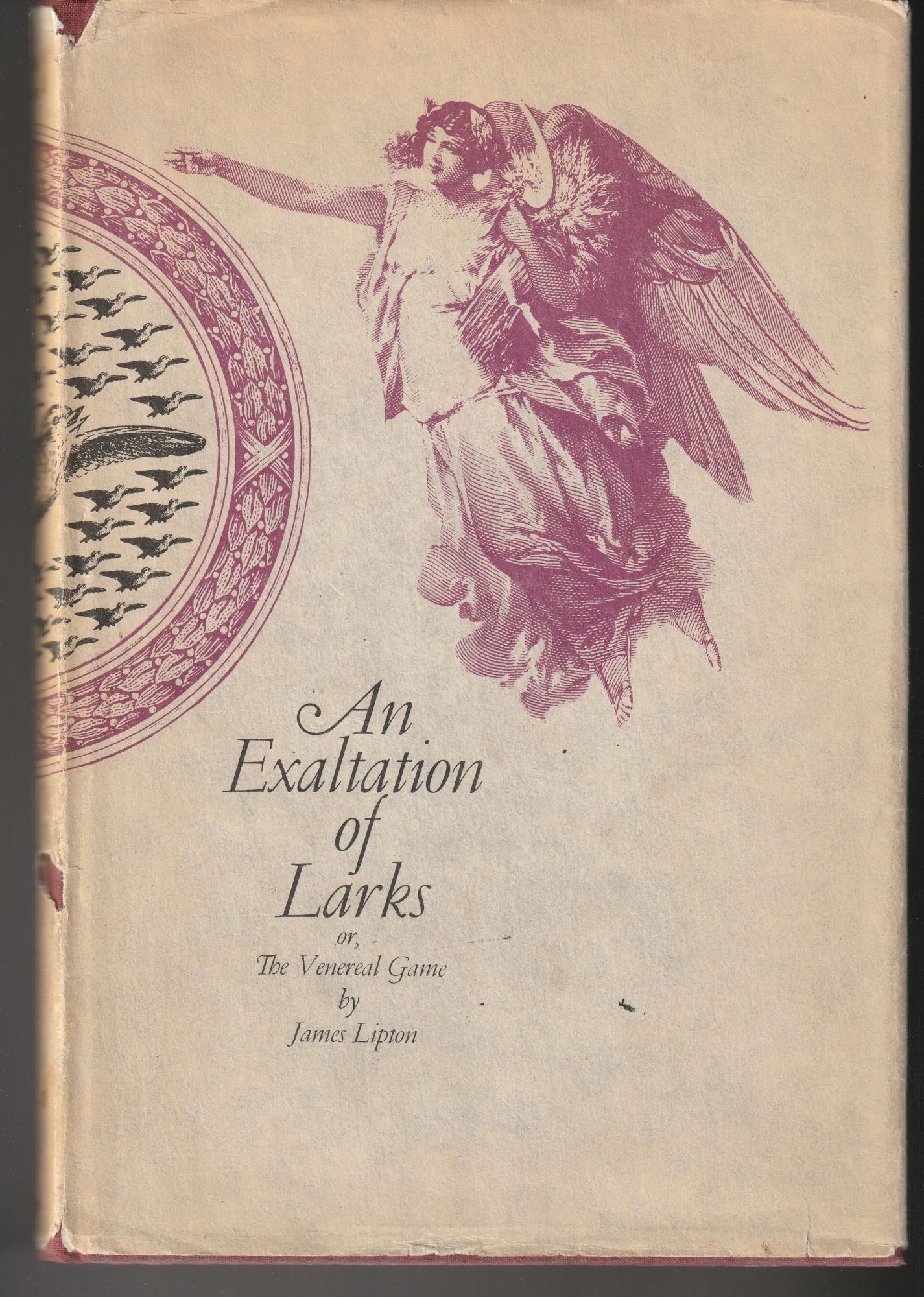 An Exaltation of Larks or, The Venereal Game Lipton, James [Near Fine] [Hardcover]