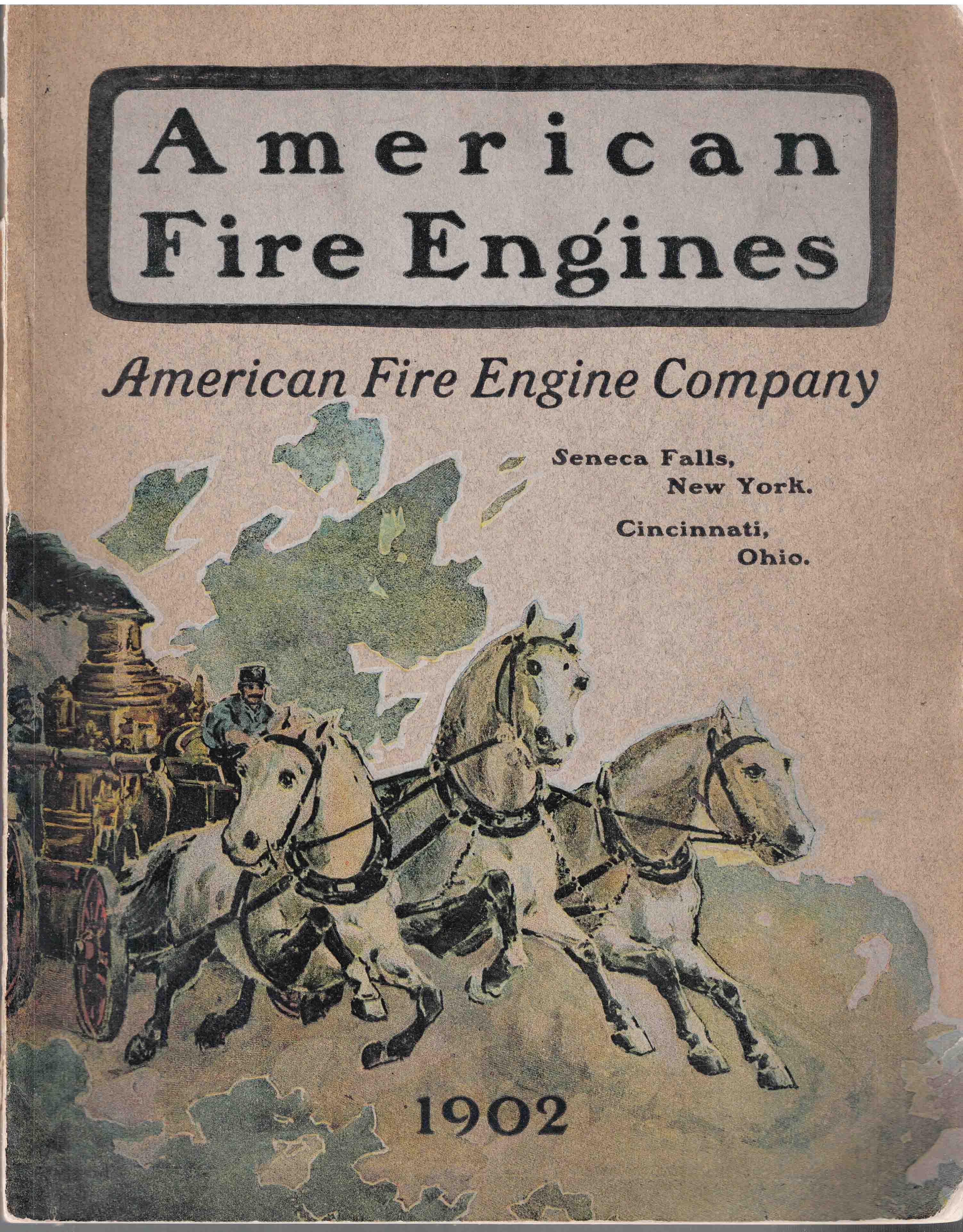 Steam Fire Engines - Illustrated Catalogue 1902 by American