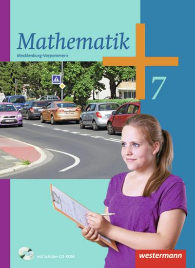 Mathematik 7. Schülerband mit CD-ROM. Regionale Schulen. Mecklenburg-Vorpommern : Ausgabe 2012