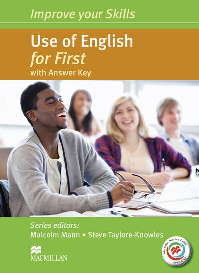 Improve your Skills: Use of English for First (FCE) : Student's Book with MPO and Key, Improve Your Skills for First (FCE) 1.70, Improve your Skills . - Malcolm Mann