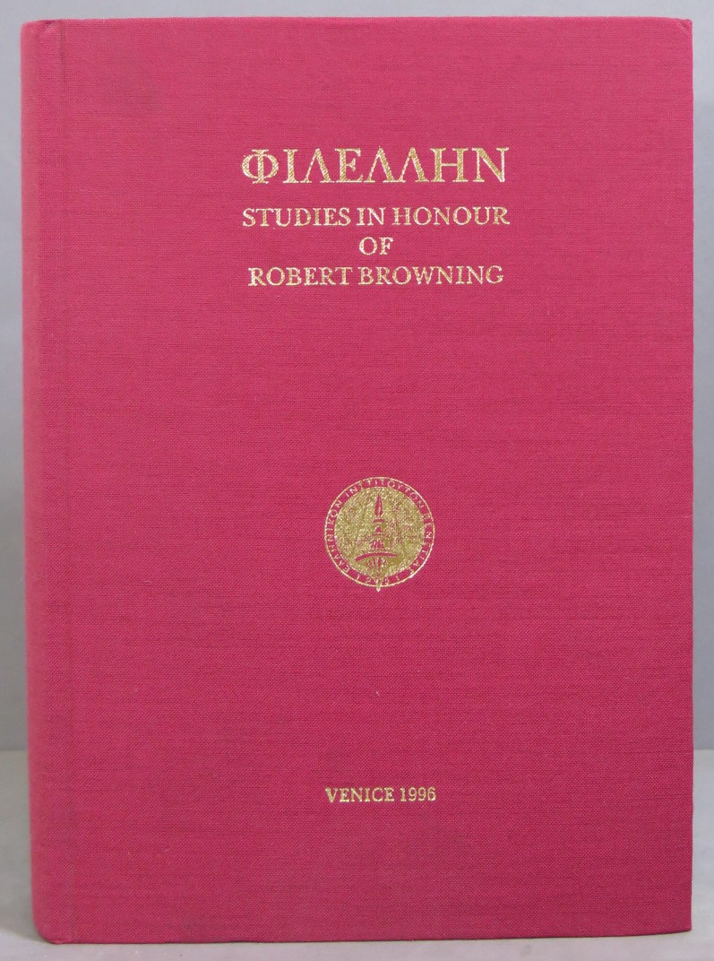 Philellen: Studies in Honour of Robert Browning