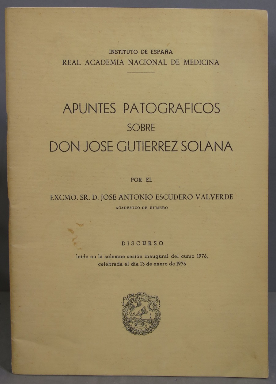 Apuntes patográficos sobre don José Gutiérrez Solana