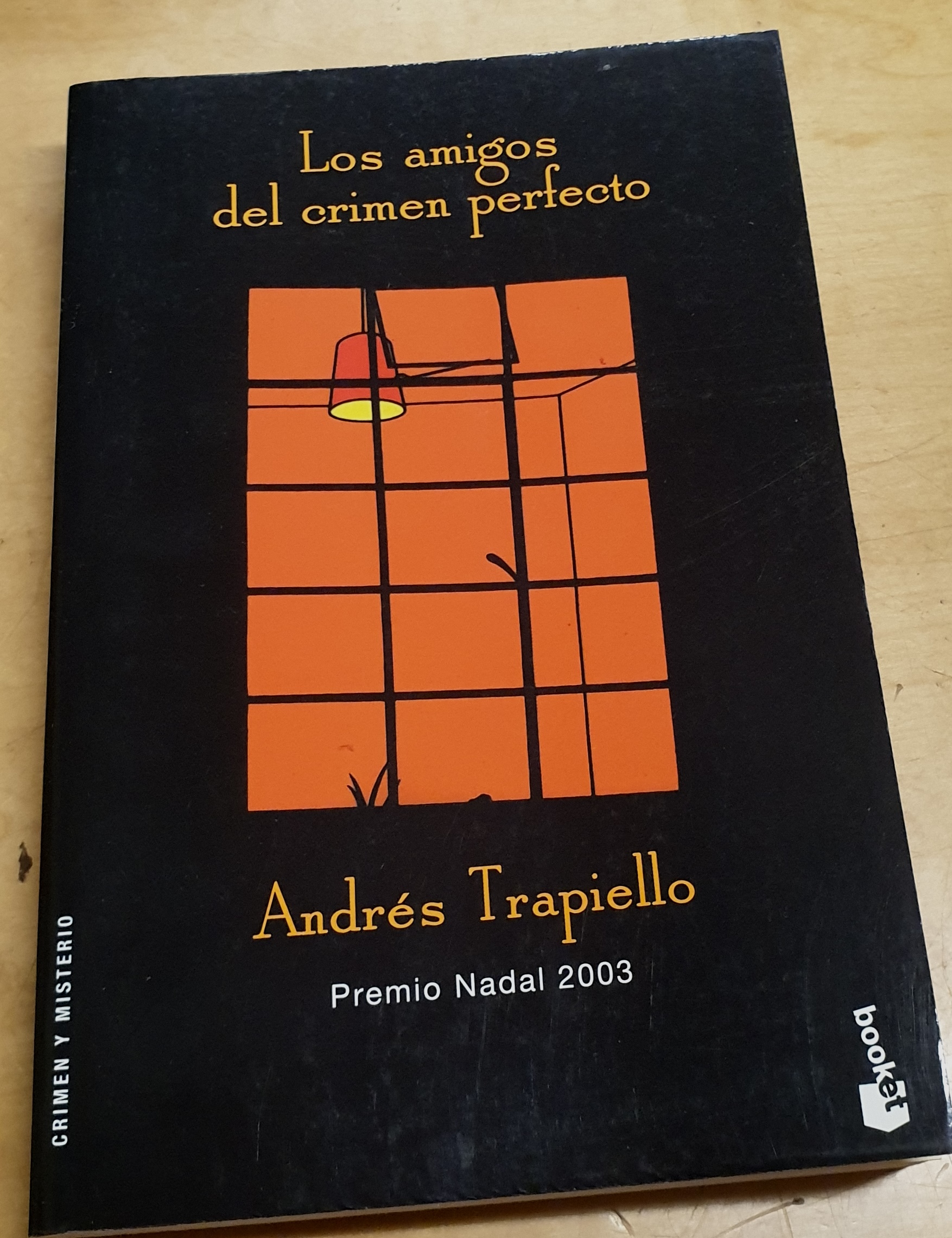 Los amigos del crimen perfecto - TRAPIELLO, ANDRÉS