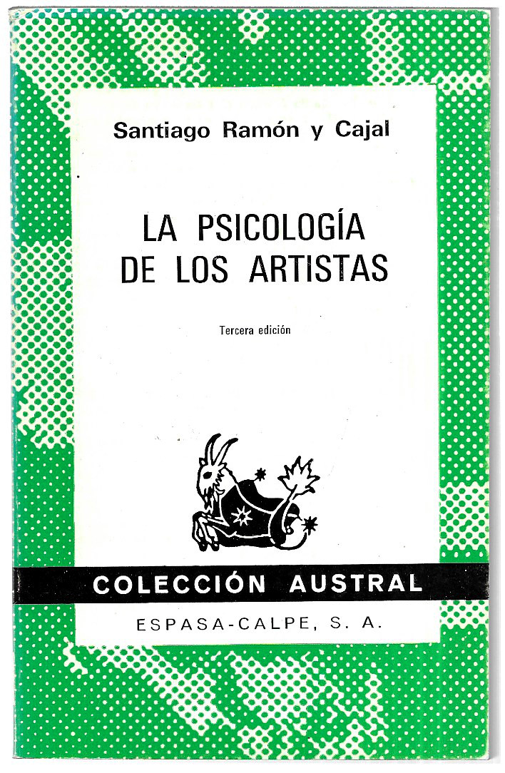 La psicología de los artistas - Santiago Ramón y Cajal