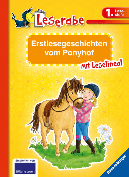 Erstlesegeschichten vom Ponyhof - Leserabe 1. Klasse - Erstlesebuch für Kinder ab 6 Jahren: Mit Leselineal (Leserabe - Sonderausgaben) - Reider, Katja, Cee Neudert und Doris Arend