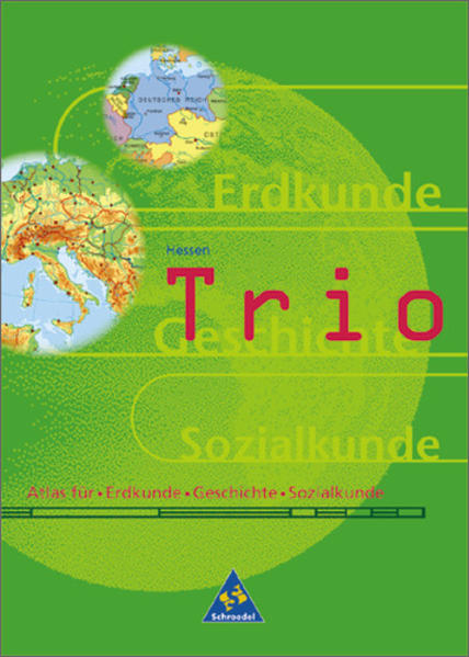 Trio Atlas für Erdkunde, Geschichte und Politik - Ausgabe 1999: Hessen: Ausgabe 1999 Hessen / Hessen - Unknown Author