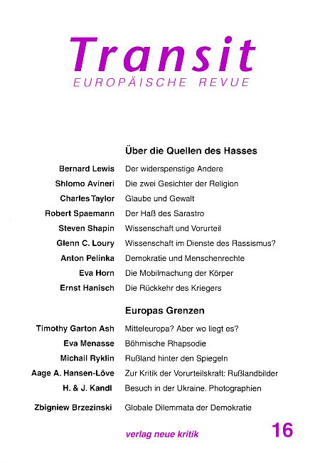 Über die Quellen des Hasses. Europas Grenzen. Europäische Revue, Heft 16, Winter 1998/99. - Adelberger, Michaela, Claus Leggewie und Klaus Nellen