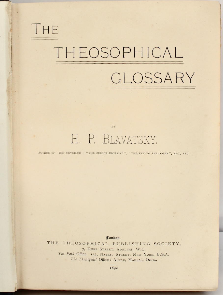 Adelphi: Blavatsky Publishes The Theosophical Glossary.