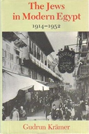 The Jews in Modern Egypt, 1914-1952. - KRÄMER (Gudrun)