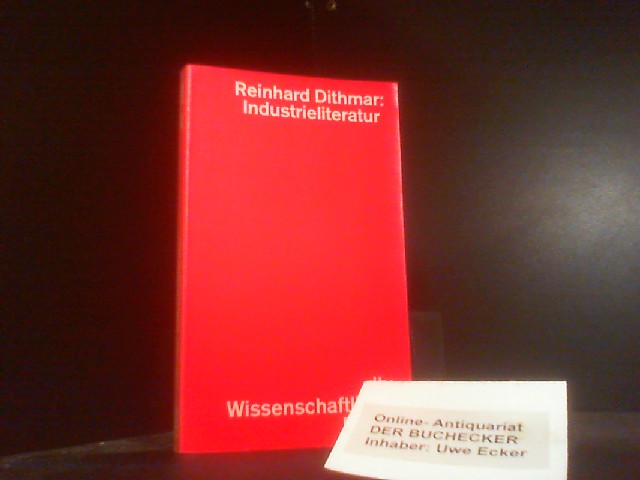 Industrieliteratur. dtv ; 4228 : Wiss. Reihe - Dithmar, Reinhard
