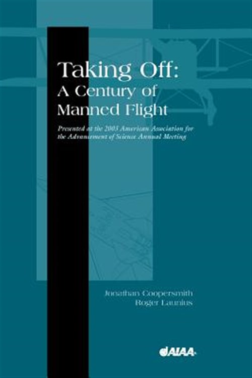 Taking Off - Coopersmith, J. (EDT); Launius, R. (EDT)