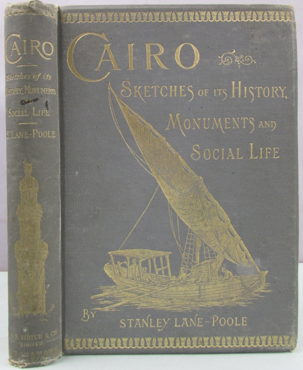 Cairo-Sketches of Its History, Monuments and Social Life - Poole Lane Stanley