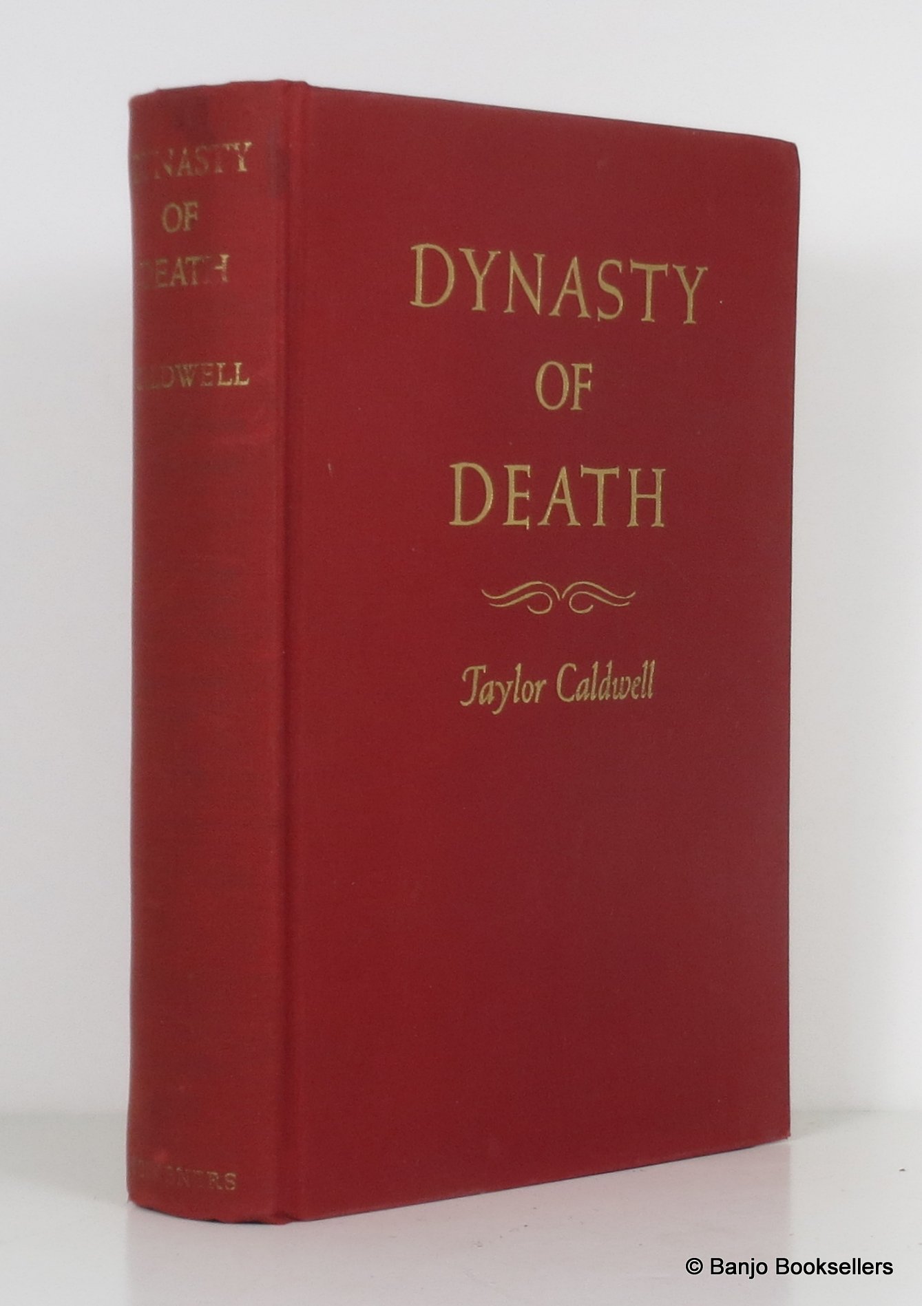 Dynasty of Death by Taylor Caldwell: Good Hardcover (1938) First ...
