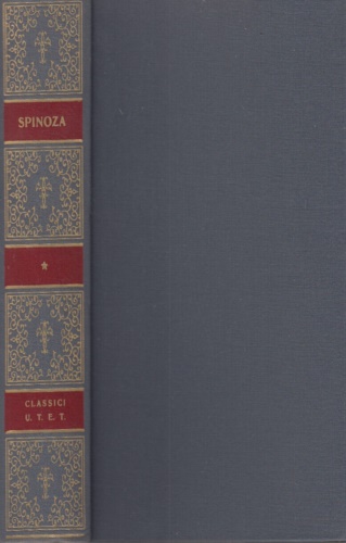 Etica e trattato teologico-politico. - Spinoza,Baruch.