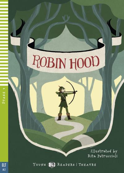 Robin Hood: Englische Lektüre für das 2. und 3. Lernjahr. Lektüre + Downloadable Multimedia Files (Young ELI Readers) - Lisa Suett