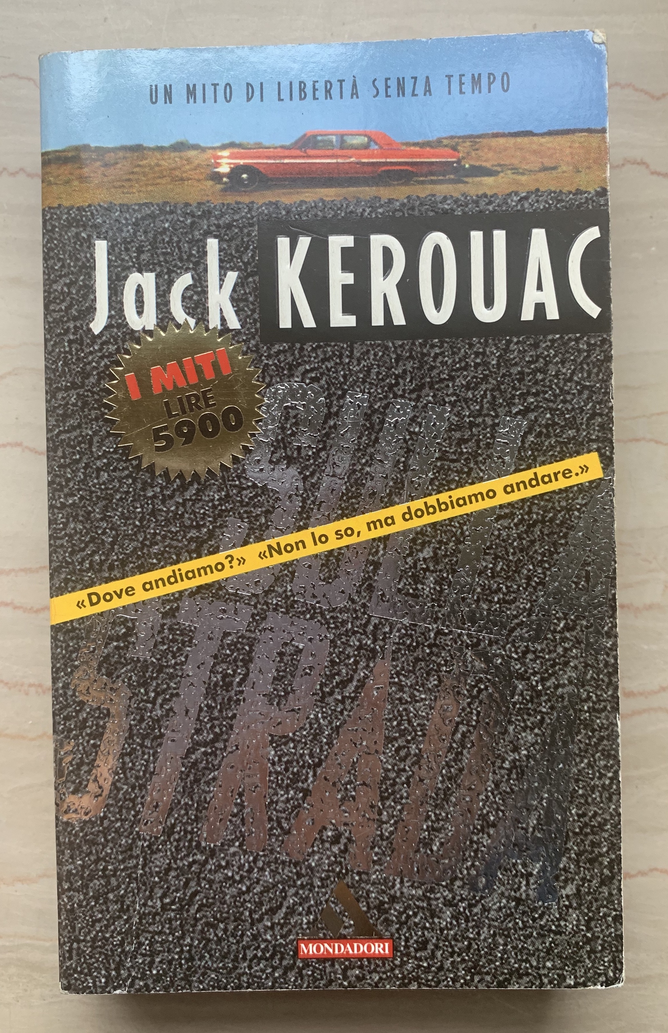 Sulla strada - Kerouac, Jack/de Kérouac, Jean-Louis Lebris