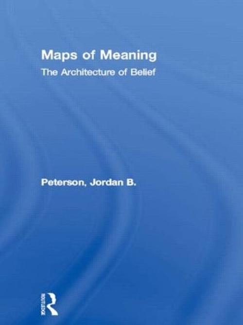Maps of Meaning (Hardcover) - Jordan B. Peterson