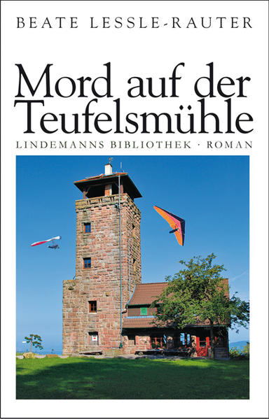 Mord auf der Teufelsmühle (Lindemanns Bibliothek) - Lessle-Rauter, Beate