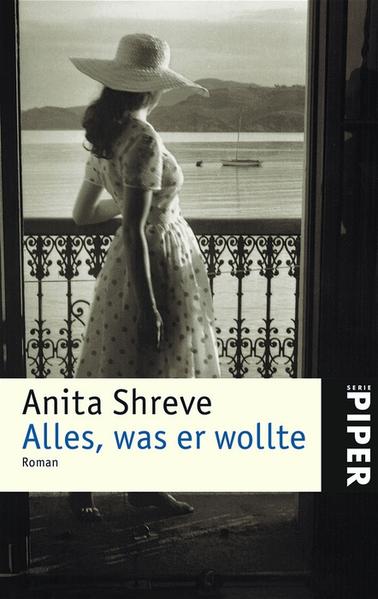 Alles, was er wollte: Roman - Shreve, Anita und Mechtild Sandberg