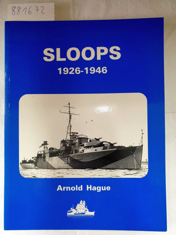 British Sloops, 1926-46 - Hague, Arnold