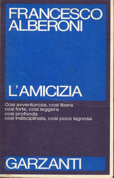 L' amicizia - Alberoni, Francesco