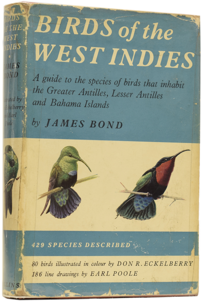 Birds of the West Indies BOND, James (1900-1989), [POOLE, Earle, and ECKELBERRY, Don R., illustrators] [ ] [Hardcover]