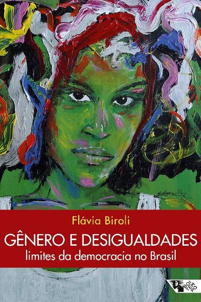 Gênero e desigualdades - Flávia Biroli