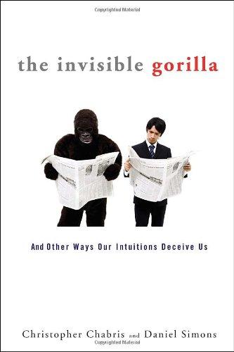 The Invisible Gorilla - Chabris, Christopher,Simons, Daniel