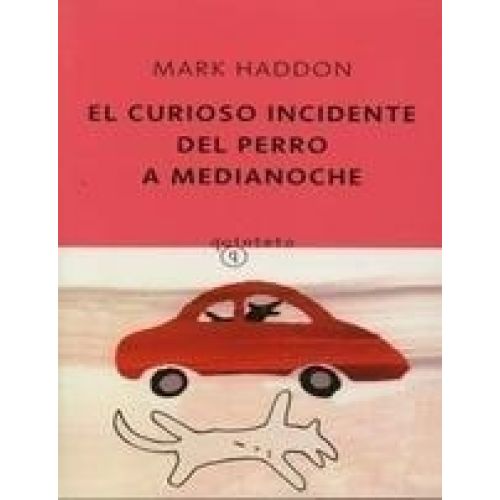 El Curioso Incidente Del Perro - Mark Haddon