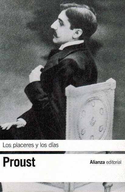 Placeres y los días, Los. [Título original: Les Plaisirs et les Jours. Traducción de Consuelo Berges]. - Proust, Marcel [1871-1922]