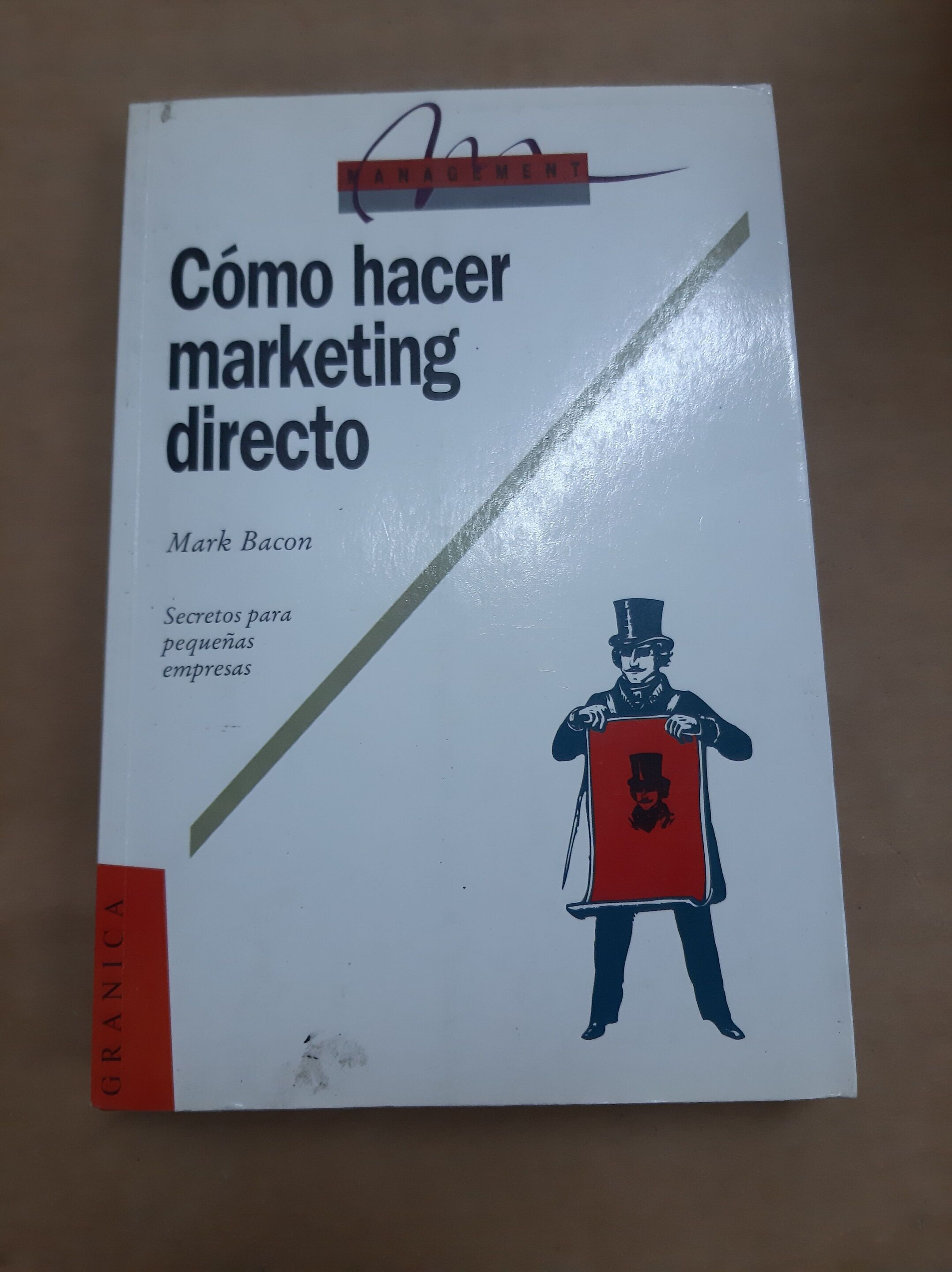 Como hacer marketing directo - Mark Bacon