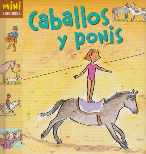 Caballos y ponis. Edad: 5+. - Bouin, Anne y Marie Michel (Ilustr.)