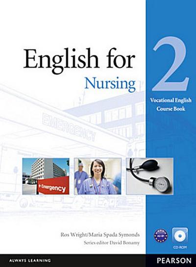 English for Nursing Level 2 Coursebook Pack [With CDROM] - Maria Spada Symonds