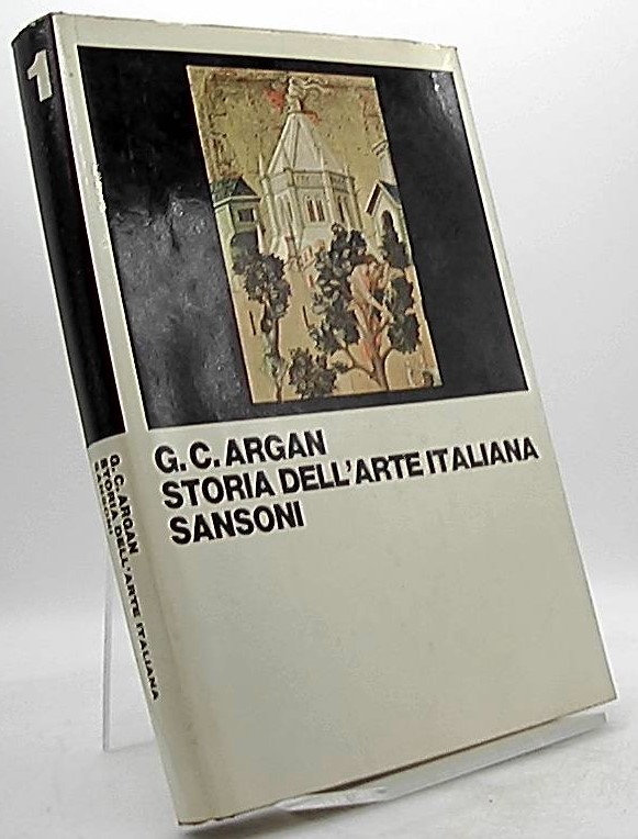 Storia dell'arte italiana, volume primo von Argan Giulio, Carlo:: Gut  24,5cm, gebundene Ausgabe (1968)